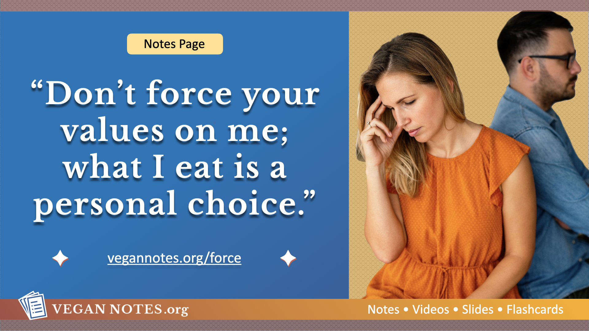 In reply to: Don’t force your values on me; what I eat is a personal choice.